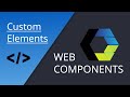 Web Components | Custom Elements