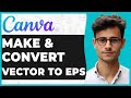 How To Make Vector Image In Canva And Convert It To EPS