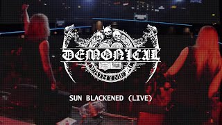 DEMONICAL - Sun Blackened Live (Official Music Video)