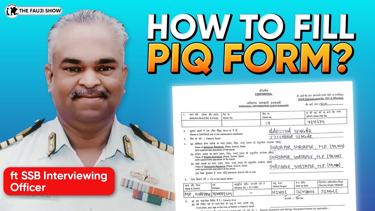 HOW TO FILL PIQ FORM !! MOST IMPORTANT DOCUMENT IN SSB !! Ft SSB ...