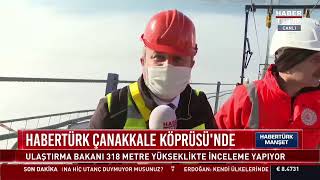 Habertürk TV Çanakkale Köprüsü'nde #CANLI