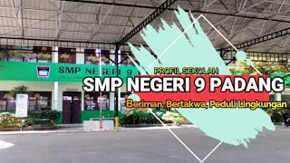 PROFIL SMP NEGERI 9 PADANG