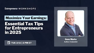 Maximize Your Earnings: Essential Tax Tips for Entrepreneurs in 2025