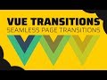 How to use Vue JS Transitions | Tutorial Basics 2019
