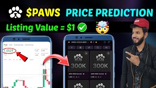 Paws Pre-Market Price Prediction| Paws Price Prediction $PAWS Token |