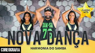 Nova Dança - Harmonia do Samba - Dan-Sa / Daniel Saboya (Coreografia)