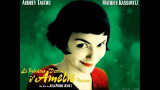 Amélie   Full Soundtrack