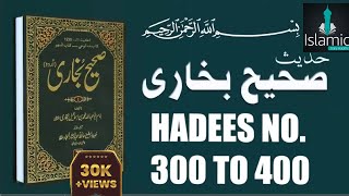 Kuran Bukhari Hades No 300 To 400Hades Nabvi in Urdu Bukhari Shareef inUrdu Bukhari Hadees