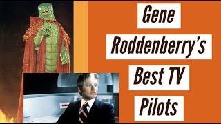 Gene Roddenberry's Best 1970s TV Pilots