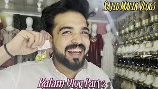 Kalam Band | Swat Kalam Vlog Part 2 | Sajid Malik Vlogs | Ok Boys