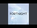 Fortnight