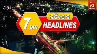 Headlines @7PM | 10th February 2025 | NandighoshaTV