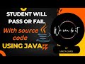 Check if a student will Pass or Fail using Ternary Operator in JAVA with Source Code #java