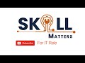 skill matters