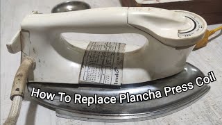 How To Replace Coil Of Plancha Press | प्लांचा प्रेस का कॉइल कैसे बदले |