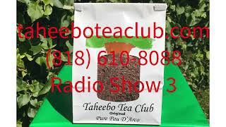 Taheebo Radio Show 3