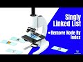How to Remove Node By Index in a Singly Linked List (JavaScript)