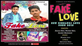 Fake Love | Latest Kinnauri love song (2019) | By Duggu Negi, Munna Negi \u0026 Saurav Bhandari |