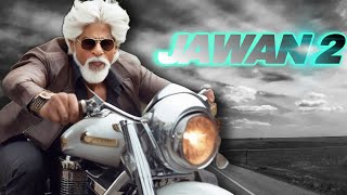 Jawan 2 Update, Jawan 2 Story, Jawan End Credits, Jawan 2 Release Date, Trailer | Shah Rukh Khan