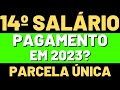 14º SALÁRIO DO INSS SERÁ MESMO PAGO EM 2023?