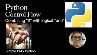 Python: Control Flow – Combining if with logical and