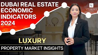 Luxury Property Market Insights & Economic Indicators 2024 | Investment Opportunities