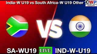 India U19 Women Vs South Africa U19 Women 🔴Live Match