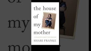 The House of My Mother A Daughter's Quest for Freedom By Shari Franke AudioBook