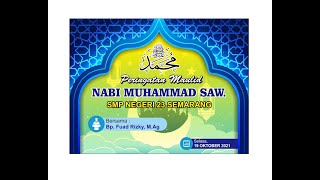 PERINGATAN MAULID NABI MUHAMMAD SAW TAHUN 2021 M 1443 H SMP NEGERI 23 SEMARANG