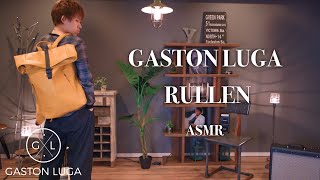 【ASMR】ガストンルーガ新作ルーレンをASMR的に紹介 GASTON LUGA RULLEN バックパック