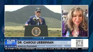 Dr. Carole Lieberman: No Way Biden Would Pass Mental Competency Test