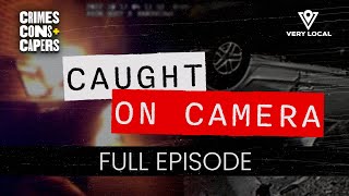 Crimes, Cons and Capers: Caught on Camera | Full Episode | Stream FREE only on Very Local