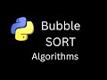 Bubble Sort Algorithm in Python: Sorting Algorithms