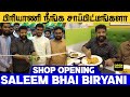 Grand Opening : Saleem Bhai Biryani New Shop at Nungambakkam | Ameer Sultan Review