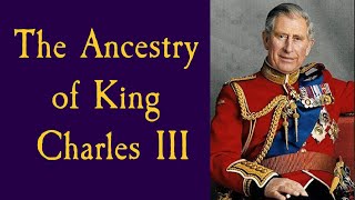 The ancestry of King Charles III