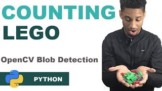 Computer Vision: Lego Blob Detection using OpenCV [Python]
