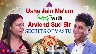 Second Podcast with Arveind Sud Ji- Learn the Secrets of Vastu