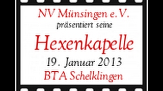 19.01.2013 Auftritt Hexenkapelle - BTA Schelklingen