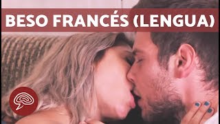 Cómo besar con lengua - BESO FRANCÉS