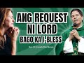 *ALAMIN!* ANG REQUEST NI LORD BAGO KA I-BLESS | Fr. Joseph Fidel Roura