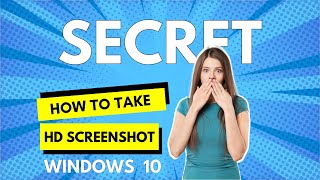 How to Take High Resolution Screenshots in Windows 10 2023 | Take HD Screenshot | Snipping Tool