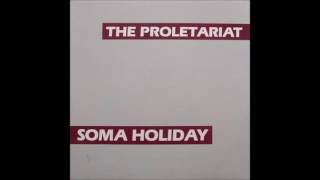 Proletariat, The - 05 - Events/Repeat - (HQ)