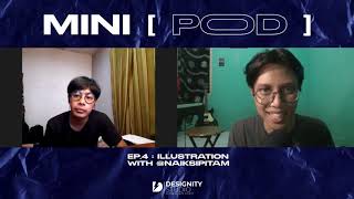 MINI[POD] Ep.4: Edukasi Harga Illustrator with @NAIKSIPITAM