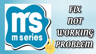 Fix M Series App Not working(Not open) Problem|| TECH SOLUTIONS BAR