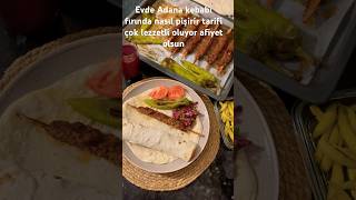 Adana kebabı tarifi veriyorum artık dışarıdan almaya son fırında mis gibi yapabilirsiniz afiyet