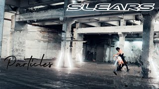 SLEARS - Particles (Official Music Video 4K) 2024