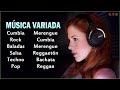 MÚSICA VARIADA 🍗 Pop, Baladas, Cumbia, Rock, Merengue, Techno, Salsa, Reggaetón, Bachata y Reggae