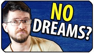 Why Don't I Dream? (How to Remember Your Dreams)