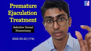 Premature Ejaculation Treatment: Selective Dorsal Neurectomy - Antai Hospitals