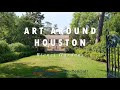 Art Around Houston - Rienzi Gardens